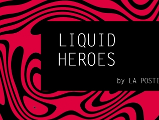 LIQUID HEROES program. From September, the 10th 2018.